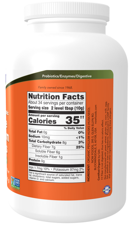 Now ORGANIC PSYLLIUM HUSK WHOLE  12 OZ