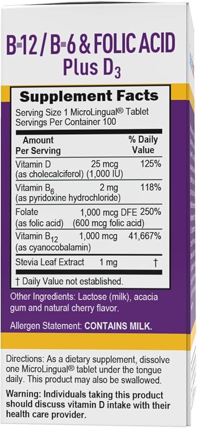 B-12 1,000 mcg B-6 2 mg & Folic Acid 600 mcg Plus D3 25 mcg